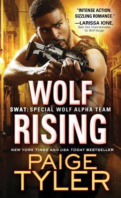 Wolf Rising (SWAT) By Paige Tyler Cover Image