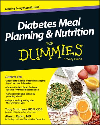 Diabetes Meal Planning and Nutrition for Dummies By Toby Smithson, Alan L. Rubin Cover Image