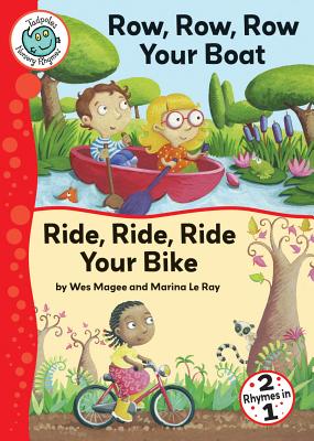 Row, Row, Row Your Boat/Ride, Ride, Ride Your Bike (Tadpoles: Nursery Rhymes) Cover Image