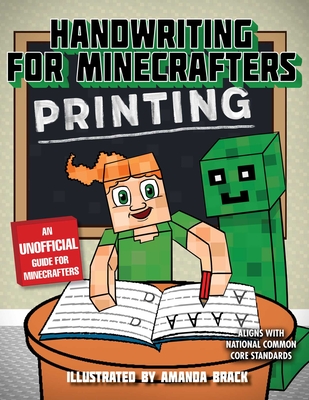 Handwriting for Minecrafters: Printing By Sky Pony Press, Amanda Brack (Illustrator) Cover Image