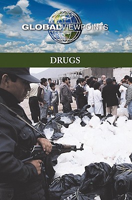 Drugs (Global Viewpoints) By Maria Tenaglia-Webster (Editor) Cover Image