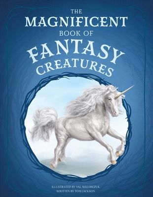 The Magnificent Book of Fantasy Creatures Cover Image
