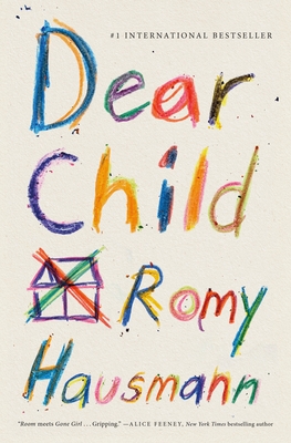 Cover Image for Dear Child: A Novel