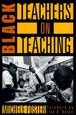 Black Teachers on Teaching Cover Image