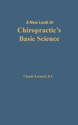 A New Look at Chiropractic's Basic Science Cover Image