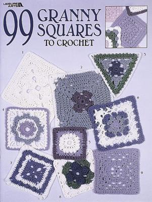 99 Granny Squares to Crochet Cover Image
