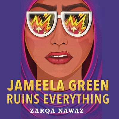 Jameela Green Ruins Everything Lib/E By Zarqa Nawaz, Aizzah Fatima (Read by) Cover Image