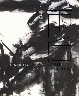 Chua Ek Kay: After the Rain Cover Image