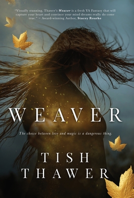 Weaver By Tish Thawer Cover Image