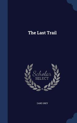 The Last Trail