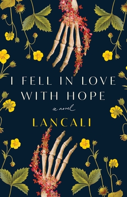 I Fell in Love with Hope: A Novel By Lancali Cover Image