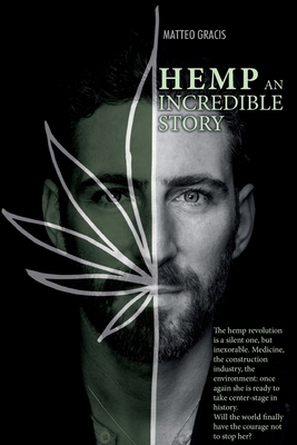 Hemp, an incredible story By Matteo Gracis, Free Mind Publications (Translator) Cover Image