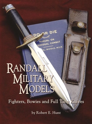 Randall Military Models: Fighters, Bowies and Full Tang Knives Cover Image