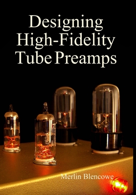 Designing High-Fidelity Valve Preamps Cover Image