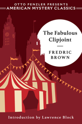 The Fabulous Clipjoint (An American Mystery Classic)