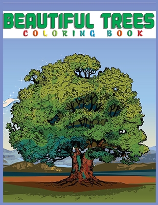 Download Beautiful Trees Coloring Book Creative Haven Beautiful Tranquil Trees Coloring Book Adult Coloring 8 5x11 Paperback Lowry S Books And More