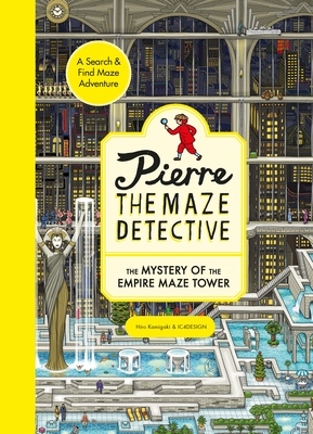 Pierre the Maze Detective: The Mystery of the Empire Maze Tower By Hiro Kamigaki Cover Image