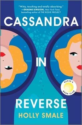 Cassandra in Reverse: A Reese's Book Club Pick Cover Image