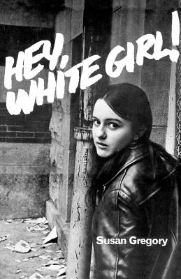 Hey, White Girl! Cover Image