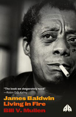 James Baldwin: Living in Fire (Revolutionary Lives) Cover Image