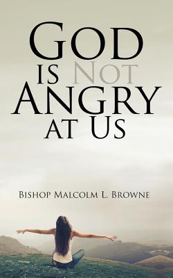 God is Not Angry at Us Cover Image