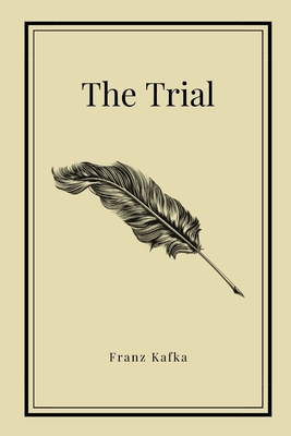 The Trial by Franz Kafka Cover Image