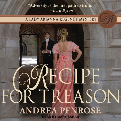 Recipe for Treason By Mary Sarah (Read by), Andrea Penrose Cover Image
