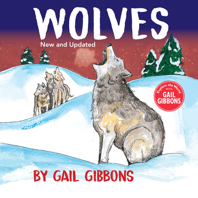 Wolves (New & Updated Edition) By Gail Gibbons Cover Image