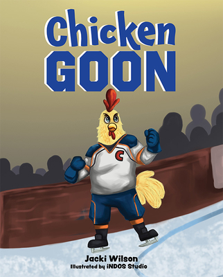 Chicken Goon By Jacki Wilson Cover Image