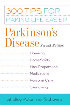 Parkinson's Disease: 300 Tips for Making Life Easier Cover Image
