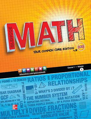 Glencoe Math, Course 1, Student Edition, Volume 1 (Math Applic & Conn Crse)