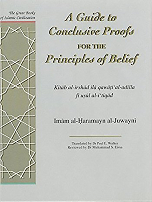 Guide to Conclusive Proofs for the Principles of Belief: Al-Irshad (Great Books of Islamic Civilization) Cover Image