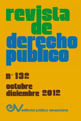 REVISTA DE DERECHO PÚBLICO (Venezuela), No. 132, Octubre-Diciembre 2012 Cover Image