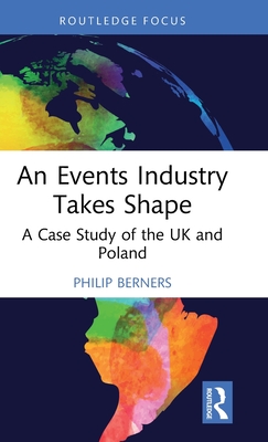 An Events Industry Takes Shape: A Case Study of the UK and Poland Cover Image