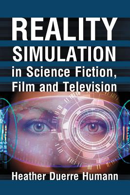 Reality Simulation in Science Fiction Literature, Film and Television Cover Image