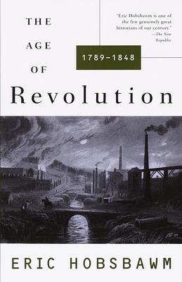 The Age of Revolution: 1749-1848 (History of the Modern World)