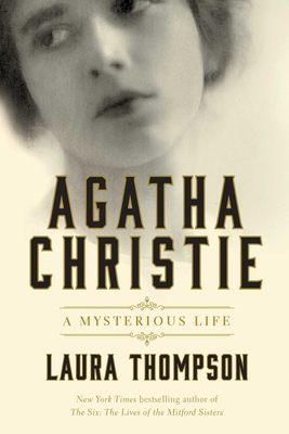 Book cover: Agatha Christie: A Mysterious Life by Laura Thompson