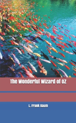 The Wonderful Wizard of OZ