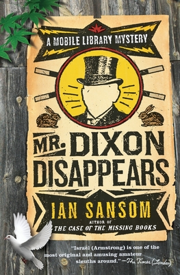 Mr. Dixon Disappears: A Mobile Library Mystery (The Mobile Library Mystery Series #2)