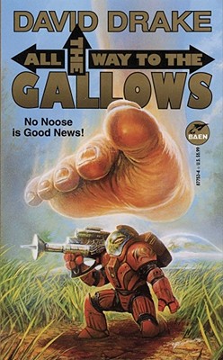 All the Way to the Gallows By David Drake Cover Image