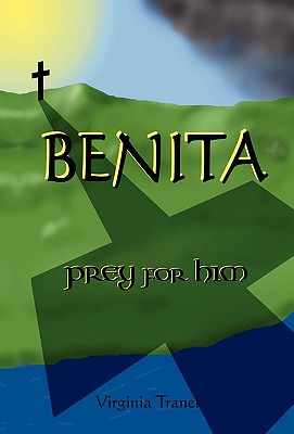 BENITA; prey for him Cover Image