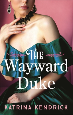 The Wayward Duke (Private Arrangements)