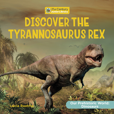 Discover the Tyrannosaurus Rex Cover Image