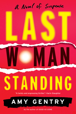 Last Woman Standing By Amy Gentry Cover Image