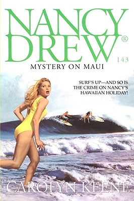 Mystery on Maui (Nancy Drew on Campus #143) By Carolyn Keene Cover Image