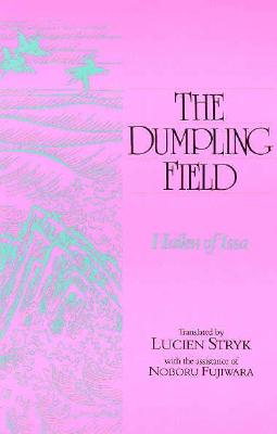Dumpling Field: Haiku Of Issa Cover Image