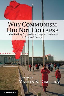 Cover for Why Communism Did Not Collapse