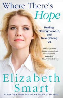Where There's Hope: Healing, Moving Forward, and Never Giving Up Cover Image