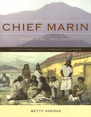 Chief Marin: Leader, Rebel, and Legend Cover Image