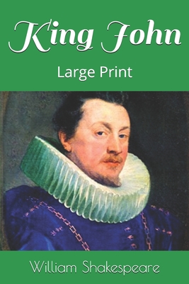 King John: Large Print